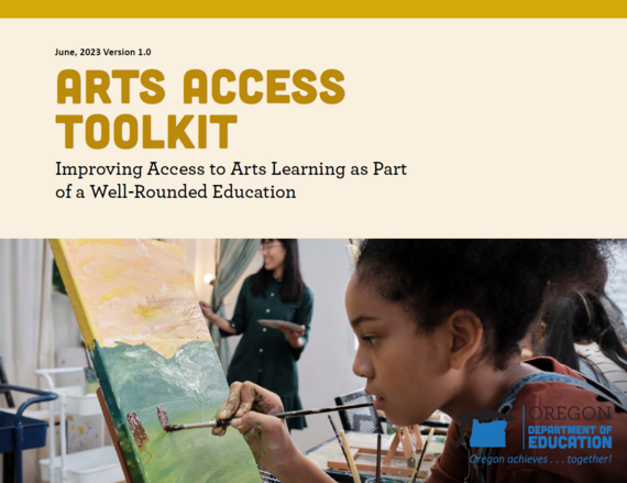 arts access toolkit cover June 2023 version 1.0, student painting at easel in art classroom