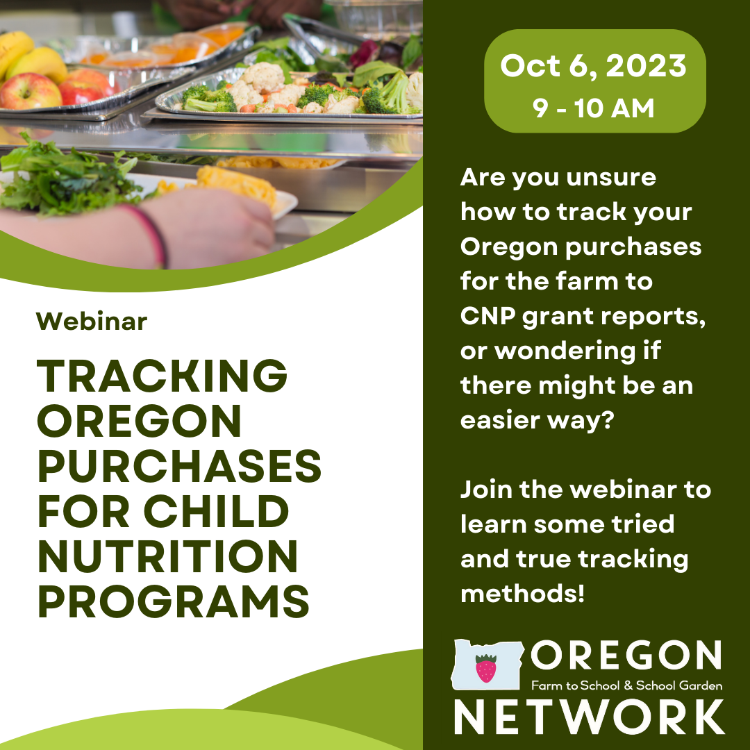 Tracking Oregon Purchases for Child Nutrition Programs WEbinar