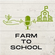 Farm to School Podcast Logo