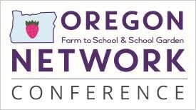 Oregon Farm to School & School Garden Network Conference Logo