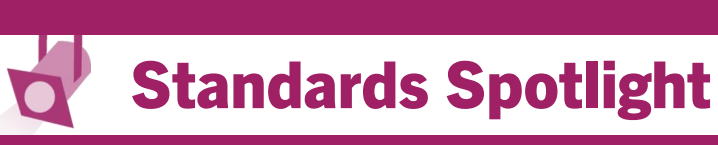 Standards Spotlight