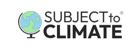 Subject to Climate
