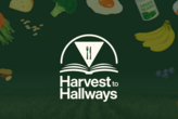 Harvest to Hallways