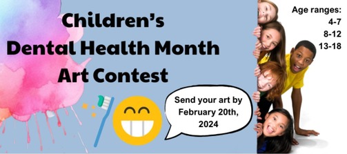 graphic promoting Children's Dental Health Month art contest