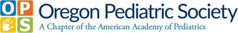 Logo for Oregon Pediatric Society: A Chapter of the American Academy of Pediatrics
