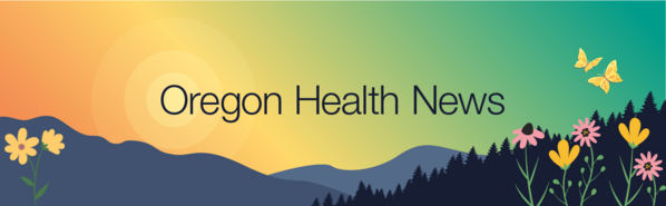 Oregon Health News banner with spring flowers