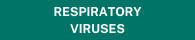 button that says RESPIRATORY VIRUSES