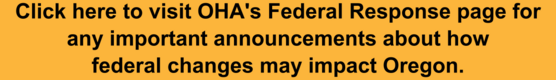 banner with link to OHA's federal response webpage