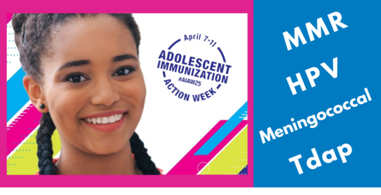 photo of young black girl and language promoting Adolescent Immunization Action Week