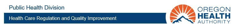 Public Health Division Healthcare Regulation and Quality Improvement