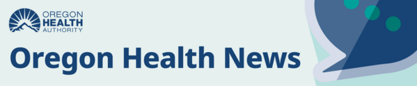 Banner with the name Oregon Health News and a graphic of talk bubbles