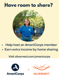 Have room to share? Help host an AmeriCorps member. Earn extra income by home sharing. Visit silvernest.com/americorps