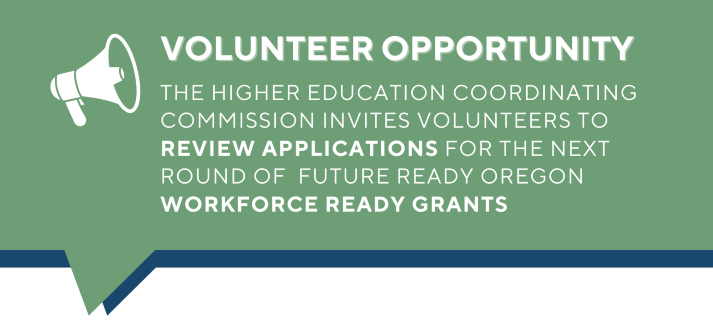 FUTURE READY OREGON UPDATE - Workforce Ready Grants: Call for 