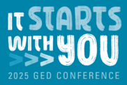 2025 GED Conference It Starts With You