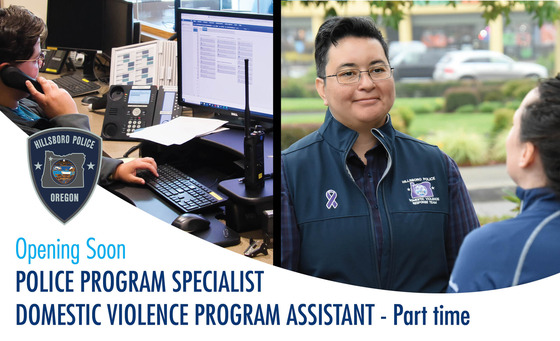 Opening Soon - Police Program Specialist & DV Program Assistant