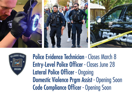 Evid Tech - Closes March 8; Entry Officer - Closes June 28; Lateral Officer - Ongoing; Open Soon - Dom Violence Prgm Assist and Code Officer