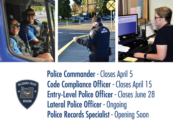 Commander - Closes April 5; Code Compliance - Closes April 15; Entry Officer - Closes June 28; Lateral Officer - Ongoing; Soon - Records Specialist