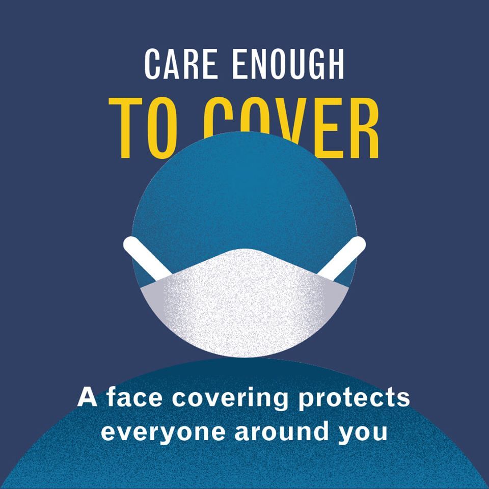 Care enough to cover - wear your mask!