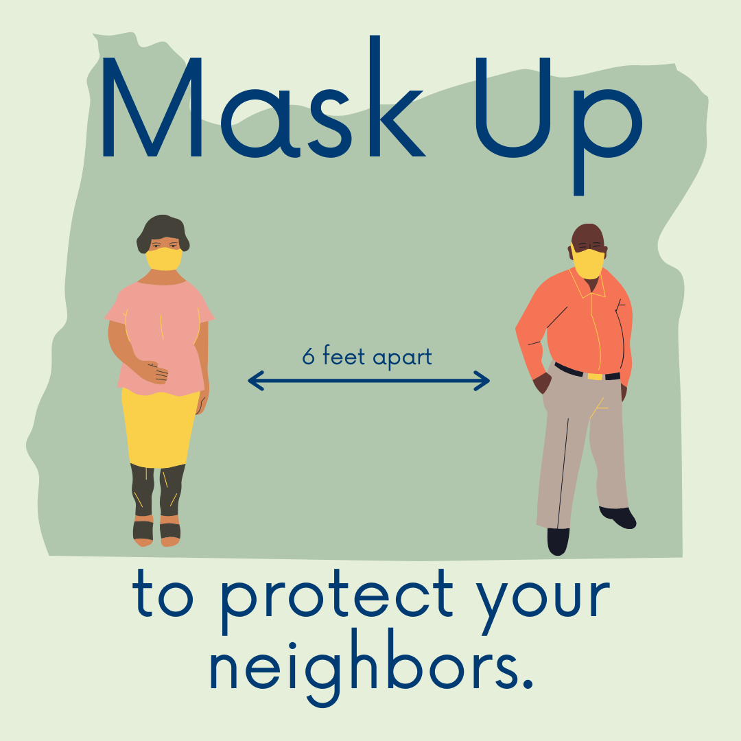 Mask Up to Protect Your Neighbors