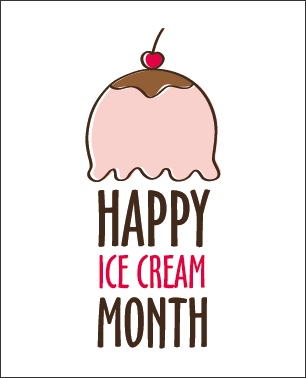 Happy Ice Cream Month
