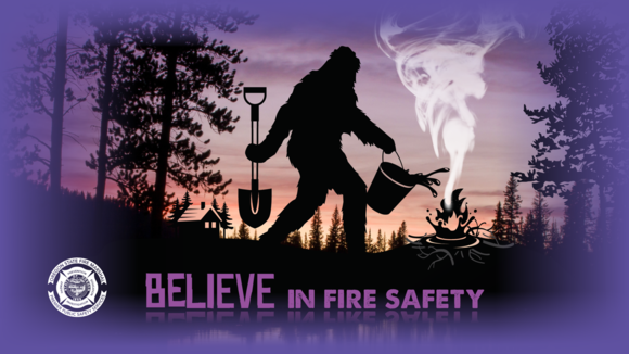 Bigfoot believe in fire safety!