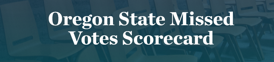 Oregon Missed Votes Scorecard