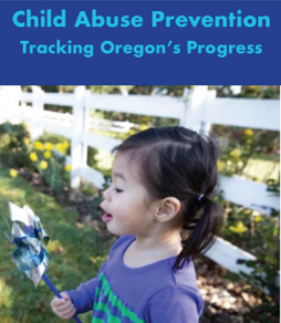 Child Abuse Prevention Tracking Oregon's Progress Image