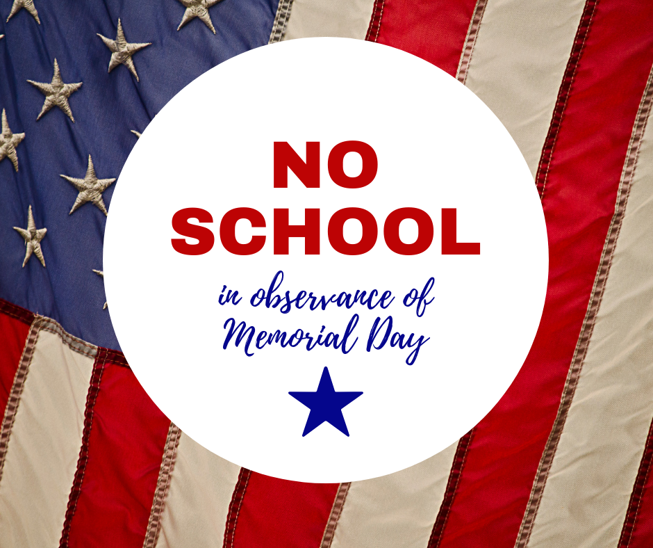 No School - Memorial Day 