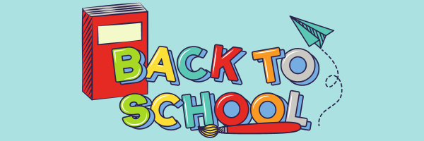 SECTION HEADER: Back to School