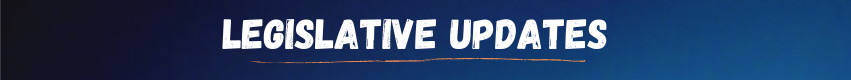 Legislative Updates
