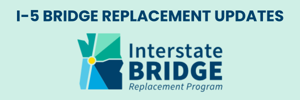 SECTION HEADER: I-5 Bridge Updates