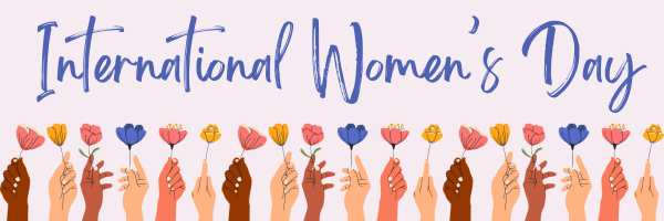 Section Header: International Women's Day