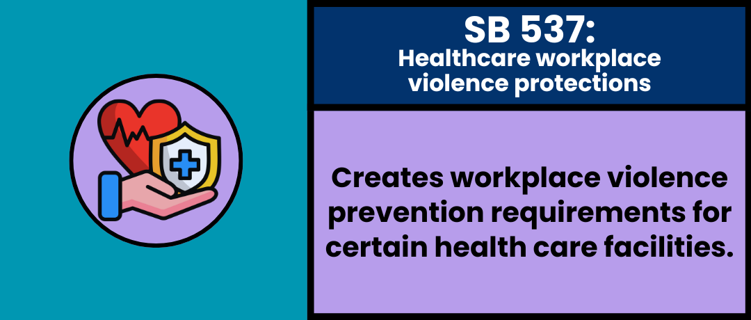 SB 537: Healthcare workplace violence protections
