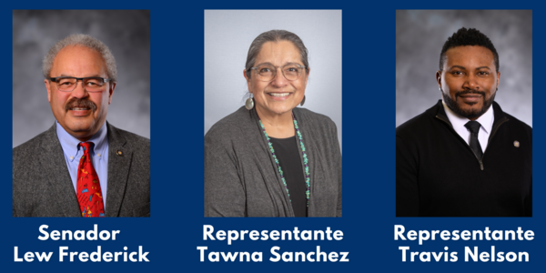 Senador Lew Frederick, Representante Tawna Sanchez, Representante Travis Nelson