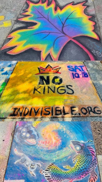 sidewalk chart art with a colorful maple leaf, a crown that says "no kings," and rainbow fish