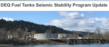 DEQ Fuel Tanks Seismic Stability Program Update