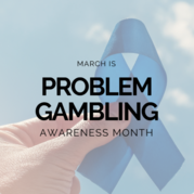 Problem gambling awareness month