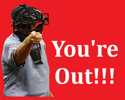 you're out
