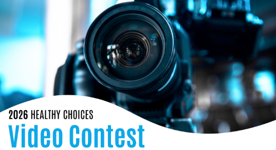 2026 Health Choices Video Contest