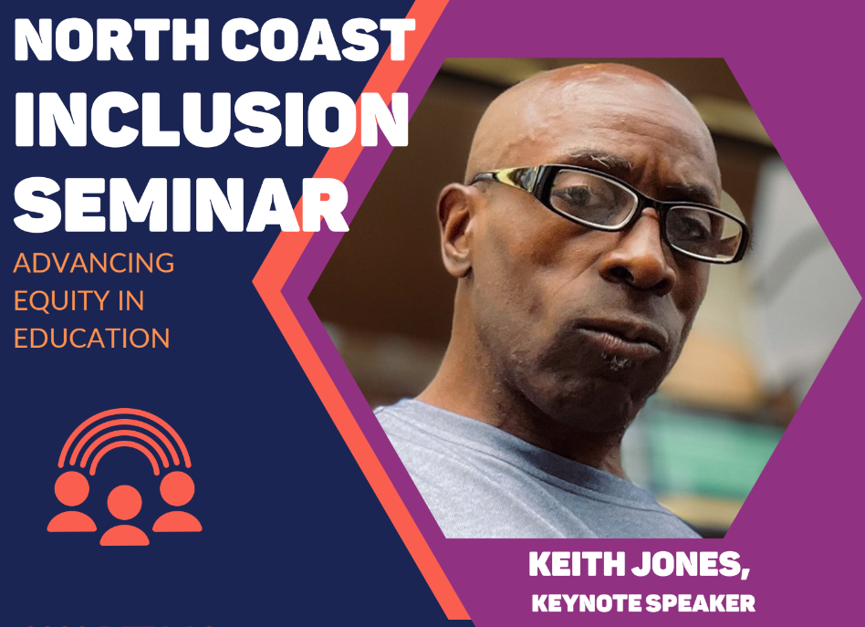 Photo of Keith Jones with purple, blue and red color and text that says north coast inclusion seminar