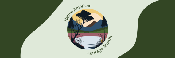 illustration of a tree, mountains and a lake with text that says native american heritage month