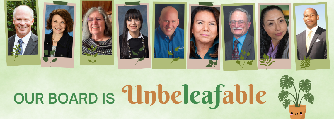 portraits of our nine board of directors on a green background with leaves and text that says our board is unbeleafable