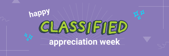 illustration with shapes and text that says happy classified appreciation week