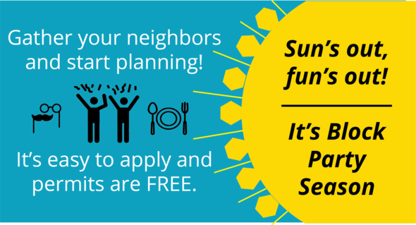 Sun's out, fun's out! Its block party season. 
