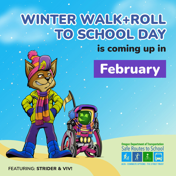 An illustrated fox and robot wearing winter clothes with blue text "WINTER WALK+ROLL TO SCHOOL DAY is coming up in February."