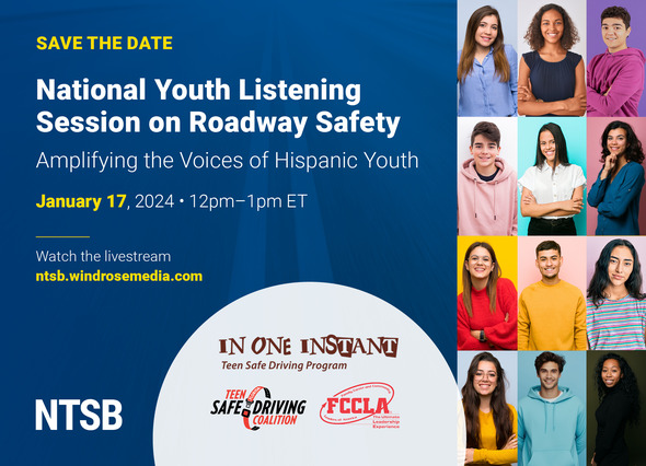 Promotional poster for National Youth Listening Session for Roadway Safety: Amplifying the Voices of Hispanic Youth, January 17, 12-1pm ET.
