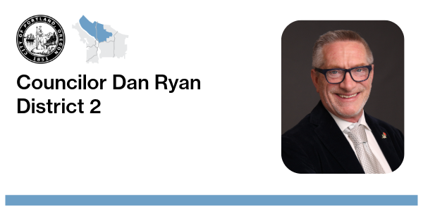 District 2 Councilor Dan Ryan Banner