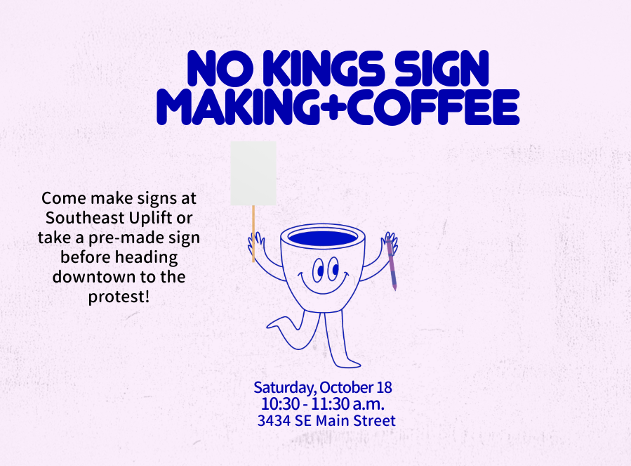 Cartoon cup holding a sign and pencil on a lavender backdrop titled "No Kings Sign Making+Coffee"