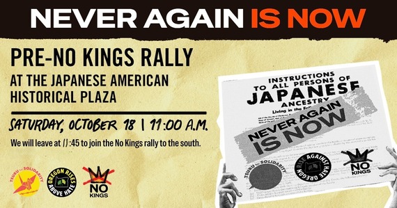 Flyer titled Never Again Is Now, on a yellow background; newspaper image has headline of "Instructions to All Persons of Japanese Ancestry"