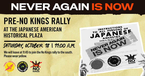 Poster for Pre-No Kings Rally event; on yellowed paper background. Image shows logos for Tsuru for Solidarity, Oregon Rises Above Hate, and No Kings